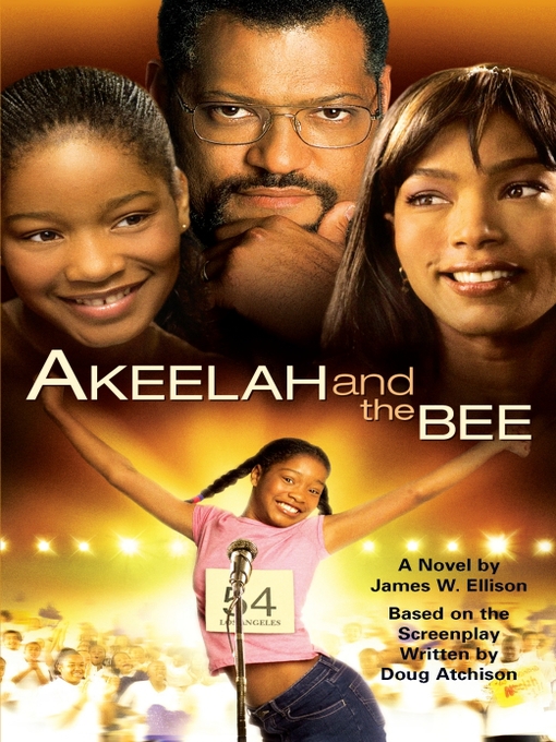 Title details for Akeelah and the Bee by James W. Ellison - Available